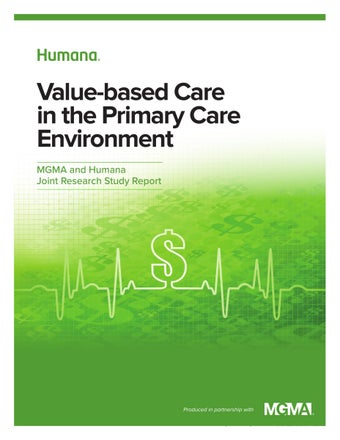 MGMA-Humana Value-Based Care in the Primary Care Environment