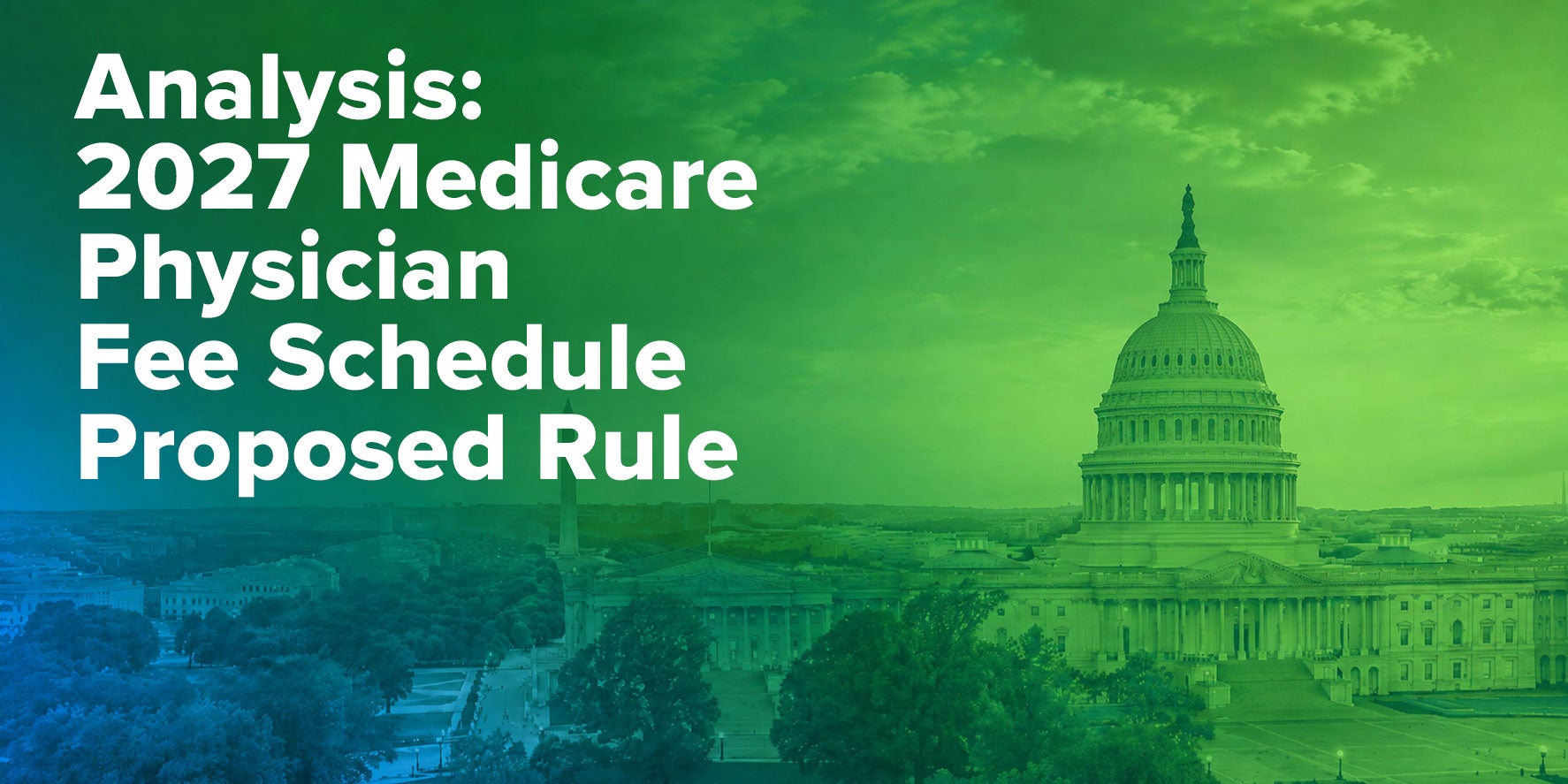 Analysis: 2027 Medicare Physician Fee Schedule Proposed Rule