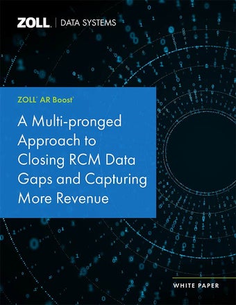 ZOLL Data Systems - ZOLL AR Boost - A Multi-pronged Approach to Closing RCM Data Gaps and Capturing More Revenue